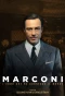 Poster for Marconi - L'uomo che ha connesso il mondo