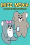 Poster for MICE MEDIA: Lessons in Internet Literacy