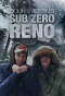 Poster for Colin and Justin's Sub-Zero Reno