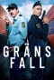 Poster for Gränsfall