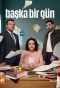 Poster for Başka Bir Gün