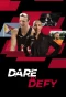 Poster for Dare to Defy