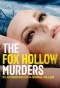 Poster for The Fox Hollow Murders: Playground of a Serial Killer