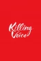 Poster for Killing Voice