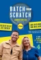Poster for Batch from Scratch: Cooking for Less
