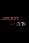 Poster for A Secret to Die For