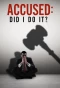Poster for Accused: Did I Do It?