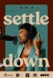 Poster for Settle Down