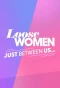 Poster for Loose Women: Just Between Us…
