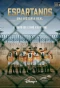 Poster for Espartanos. Una historia real