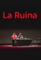 Poster for La Ruina