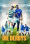 Poster for Die Derbys - Legendäre Fußball-Duelle