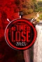 Poster for No Time To Lose