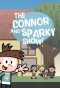 Poster for The Connor and Sparky SHow