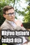 Poster for Mikýřova hysteorie českých dějin