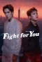 Poster for Fight for You