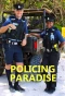 Poster for Policing Paradise