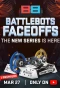 Poster for BattleBots FaceOffs
