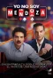 Poster for Yo no soy Mendoza