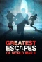 Poster for Greatest Escapes of WWII