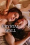Poster for Crystal Wall
