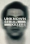 Poster for Unknown Serial Killers of America