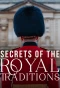 Poster for Secrets of the Royal Traditions