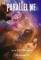 Poster for Parallel Me