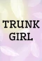 Poster for Trunk Girl