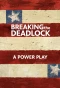 Poster for Breaking the Deadlock