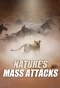 Poster for Nature's Mass Attacks