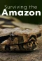 Poster for Surviving the Amazon