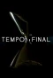 Poster for Tempo Final
