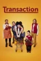 Poster for Transaction
