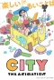 Poster for City the Animation