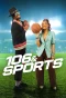 Poster for 106 & Sports