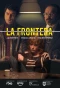 Poster for La Frontera