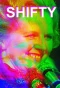 Poster for Shifty
