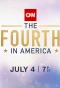 Poster for CNN's The Fourth in America