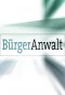 Poster for Bürgeranwalt