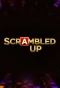 Poster for Scrambled Up