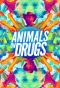 Poster for Animals on Drugs