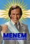 Poster for Menem: El Show del Presidente