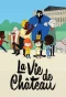 Poster for La vie de château