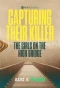 Poster for Capturing Their Killer: The Girls on the High Bridge