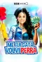 Poster for Me fui gata volví perra