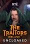 Poster for The Traitors Ireland Uncloaked