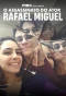 Poster for O Assassinato do Ator Rafael Miguel