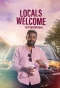 Poster for Locals Welcome