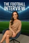 Poster for The Football Interview
